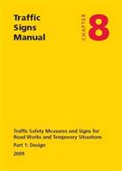 Traffic Signs Manual Chapter 8 - Part 1: Design (2009) - Front