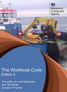 The workboat code: the safety of small workboats and pilot boats a code of practice Edition 2 - Front