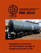 International Carriage Of Dangerous Goods By Rail (RID) 2019 International Carriage Of Dangerous Goods By Rail (RID) 2019